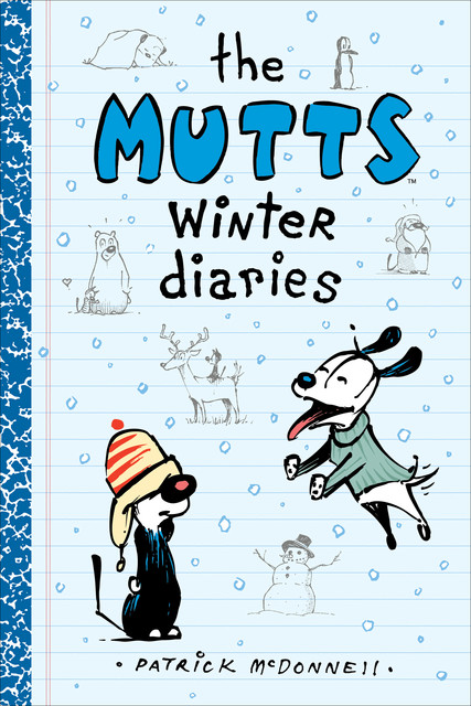 The Mutts Winter Diaries, Patrick McDonnell