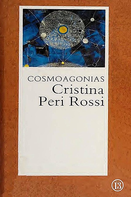 Cosmoagonías, Cristina Peri Rossi