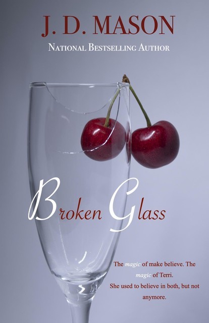 Broken Glass, J.D. Mason