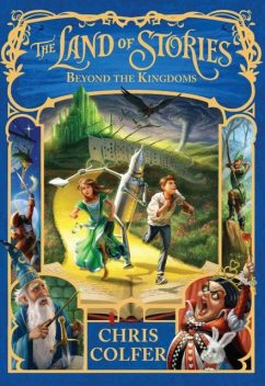 The Land of Stories: Beyond the Kingdoms, Chris Colfer