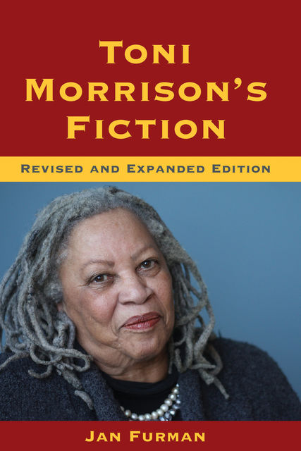 Toni Morrison's Fiction, Jan Furman