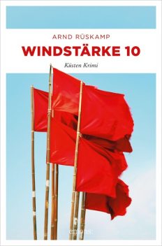 Windstärke 10, Arnd Rüskamp