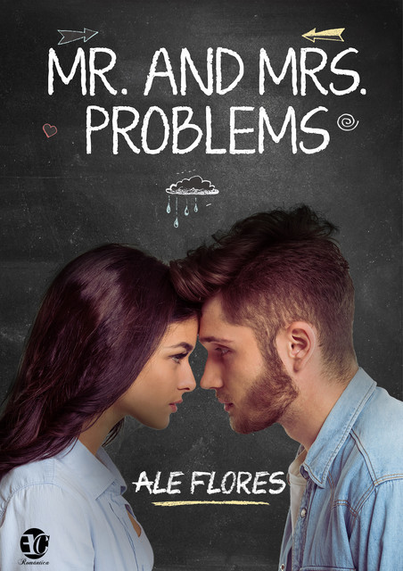 Mr. and Mrs. Problems, Ale Flores