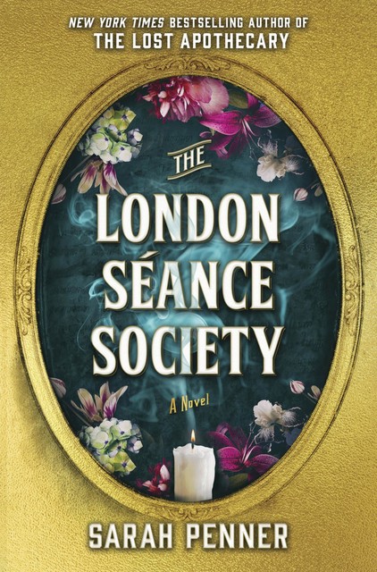 The London Seance Society, Sarah Penner