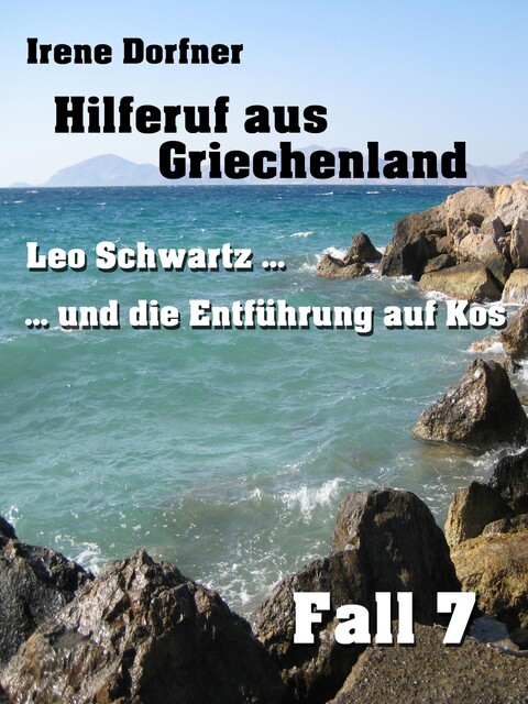 Hilferuf aus Griechenland, Irene Dorfner