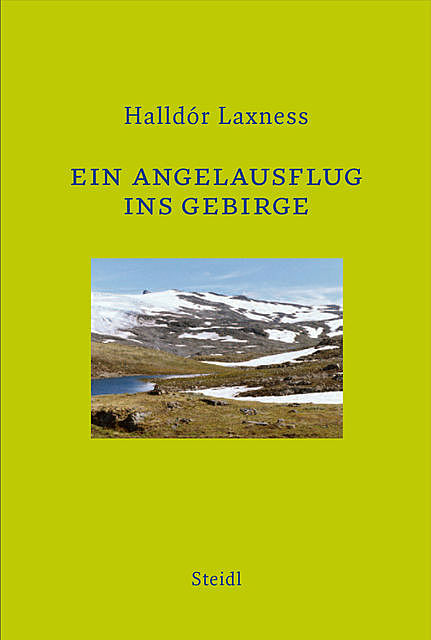 Ein Angelausflug ins Gebirge, Halldór Laxness