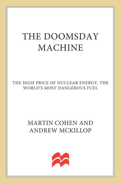 The Doomsday Machine, Martin Cohen, Andrew McKillop