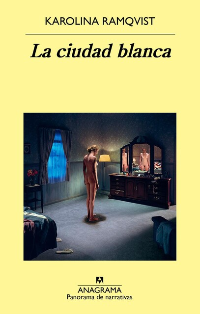 La ciudad blanca, Karolina Ramqvist