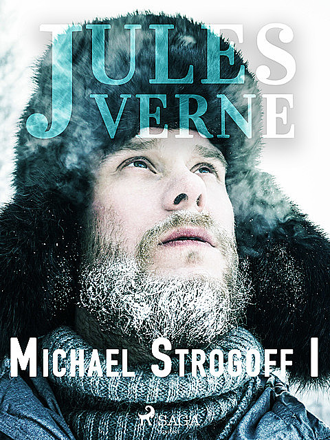 Michael Strogoff I, Jules Verne