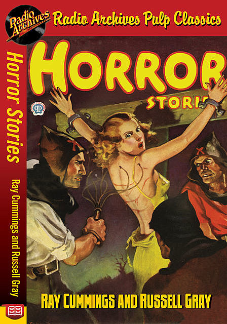 Horror Stories – Ray Cummings and Russel, Paul Ernst