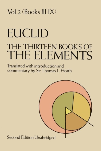The Thirteen Books of the Elements, Vol. 2, Euclid