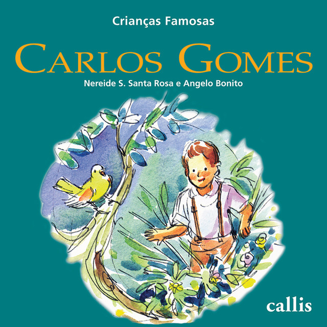 Carlos Gomes – Crianças Famosas, Nereide Schilaro Santa Rosa