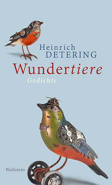 Wundertiere, Heinrich Detering