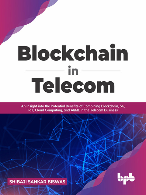 Blockchain in Telecom, Shibaji Sankar Biswas