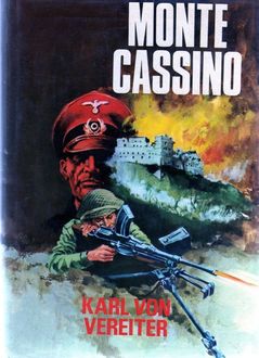 Monte Cassino, Karl Von Vereiter