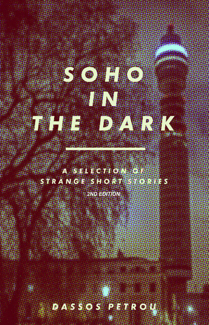 Soho in the Dark, Dassos Petrou