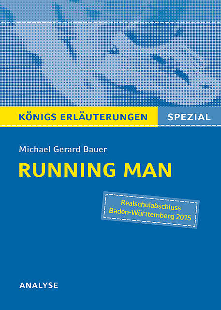 Running Man von Michael Gerard Bauer – Textanalyse, Michael Gerard Bauer, Thomas Möbius