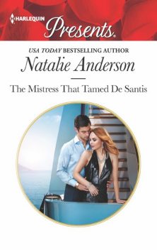 The Mistress That Tamed De Santis, Natalie Anderson