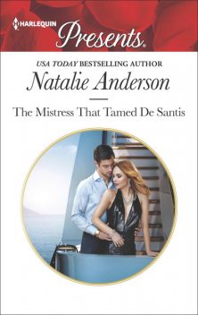 The Mistress That Tamed De Santis, Natalie Anderson