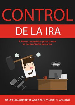 Control De La Ira, Timothy Willink, Self Management Academy