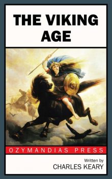 The Viking Age, Charles Keary