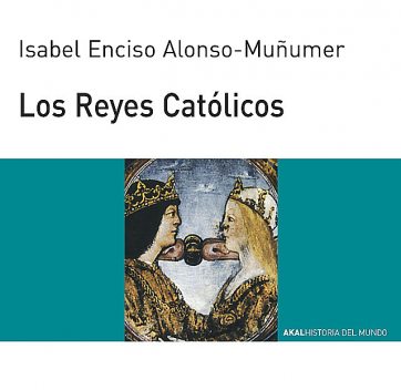 Los Reyes Católicos, Isabel Enciso Alonso Muñomer
