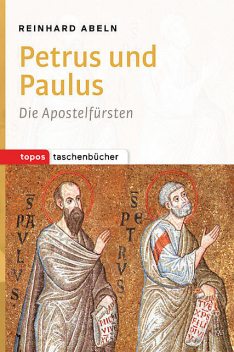 Petrus und Paulus, Reinhard Abeln