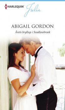 Årets bryllup i Swallowbrook, Abigail Gordon