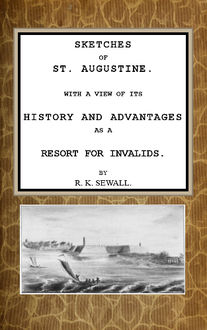 Sketches of St. Augustine, R.K. Sewall