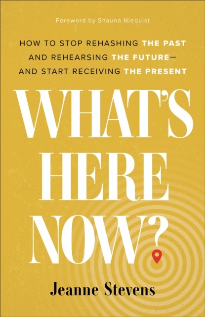 What's Here Now, Jeanne Stevens
