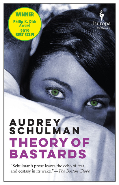 Theory of Bastards, Audrey Schulman