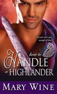 How to Handle a Highlander, Mary Wine