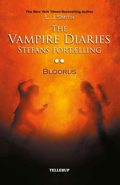 The Vampire Diaries – Stefans fortælling #2: Blodrus, L.J. Smith