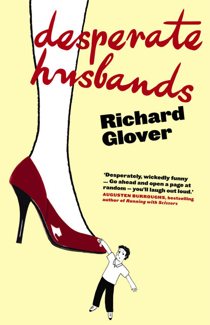 Desperate Husbands, Richard Glover