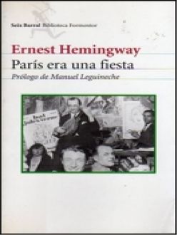 París Era Una Fiesta, Ernest Hemingway