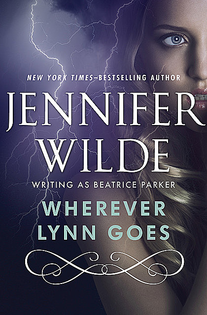 Wherever Lynn Goes, Jennifer Wilde