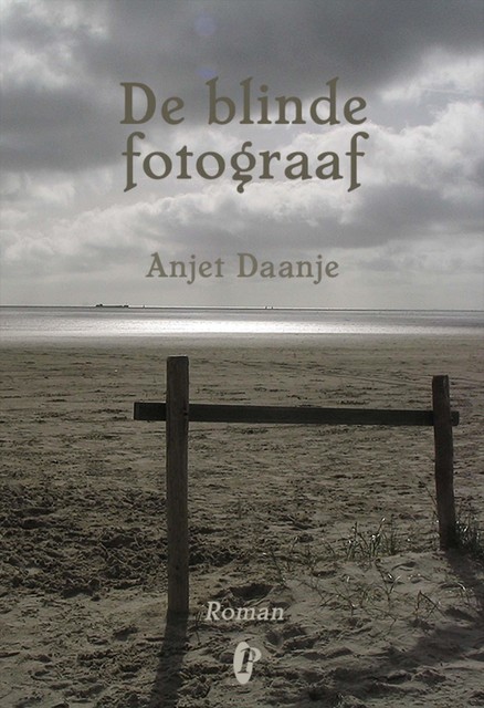 De blinde fotograaf, Anjet Daanje