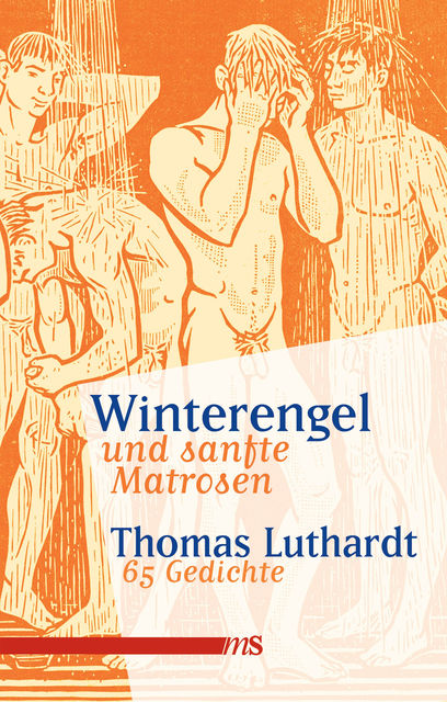 Winterengel und sanfte Matrosen, Thomas Luthardt