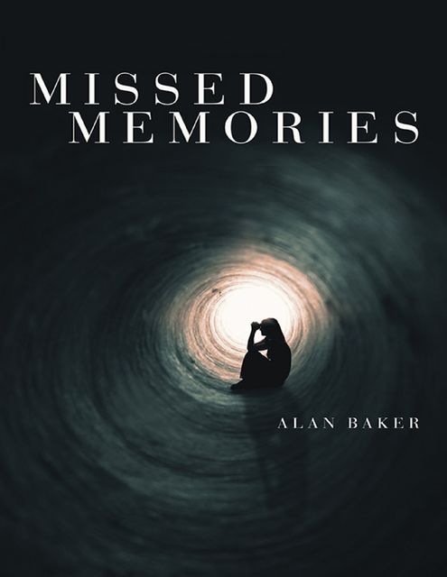 Missed Memories, Alan Baker