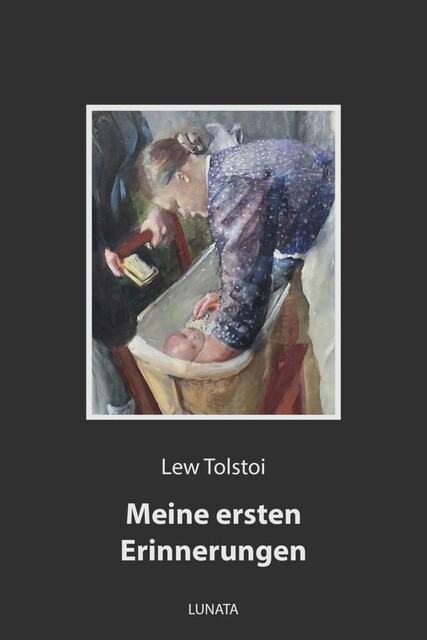 Meine ersten Erinnerungen, Lew Tolstoi