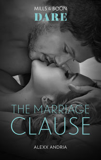 The Marriage Clause, Alexx Andria