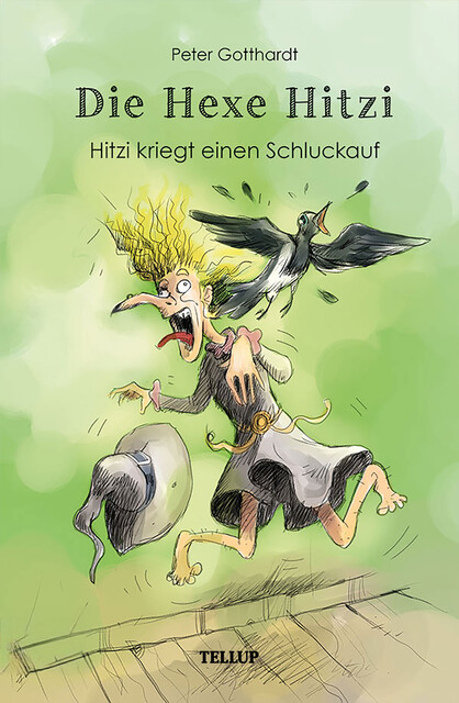 Die Hexe Hitzi #1: Hitzi kriegt einen Schluckauf, Peter Gotthardt