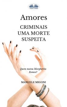 Amores Criminais Uma Morte Suspeita, Manuele Migoni