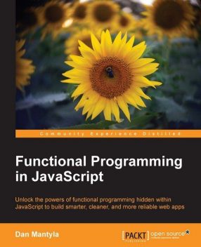 Functional Programming in JavaScript, Dan Mantyla