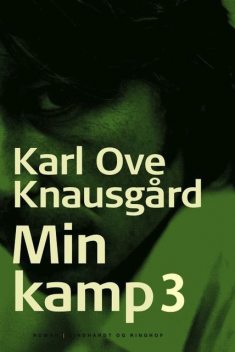 Min kamp III, Karl Ove Knausgård