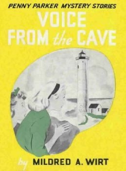 Voice from the Cave, Mildred A.Wirt