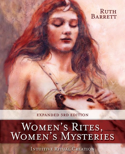 Women's Rites, Women's Mysteries, Ruth Barrett
