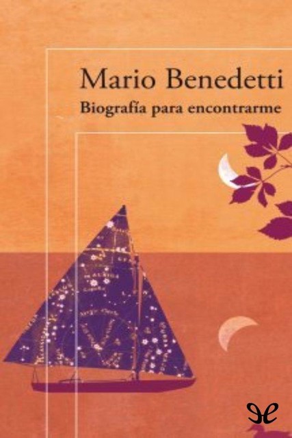Biografía para encontrarme, Mario Benedetti