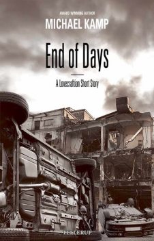 Short Story – End of Days, Michael Kamp