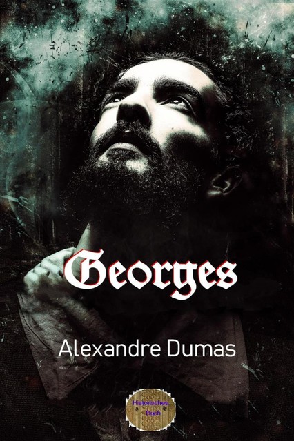 Georges, Alexandre Dumas d.Ä.